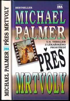 Michael Palmer: Přes mrtvoly