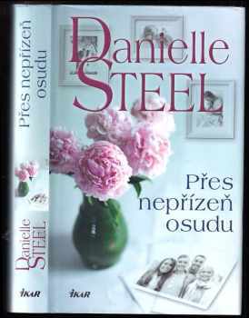 Přes nepřízeň osudu - Danielle Steel (2019, Ikar) - ID: 804049