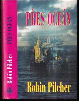 Robin Pilcher: Přes oceán