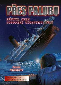 Lauren Tarshis: Přes palubu