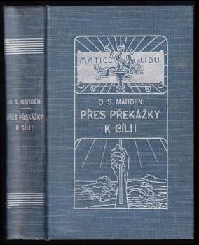Přes překážky k cíli!, aneb, Úspěch i v nesnázích
