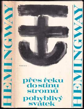 Přes řeku do stínu stromů ; Pohyblivý svátek