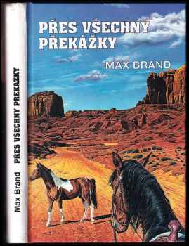 Max Brand: Přes všechny překážky
