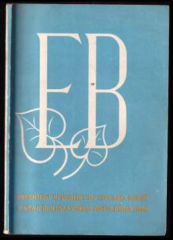 President republiky Dr. Edvard Beneš v kraji mladoboleslavském dne 8. října 1946
