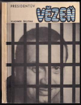 Presidentův vězeň