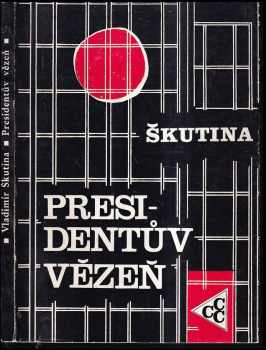Presidentův vězeň