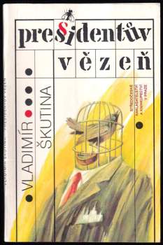 Presidentův vězeň