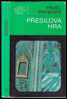 Přesilová hra - Pavel Frýbort (1990, Mladá fronta) - ID: 857136