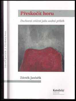 Zdeněk Jančařík: Přeskočit horu