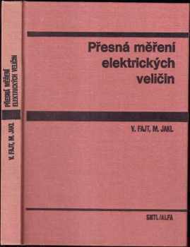 Václav Fajt: Přesná měření elektrických veličin