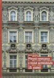Přesná renesance v české architektuře 19. století