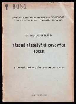 Přesné předlévání kovových forem