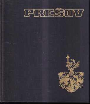 Ladislav Deneš: Prešov