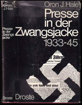 Presse in der Zwangsjacke, 1933-1945