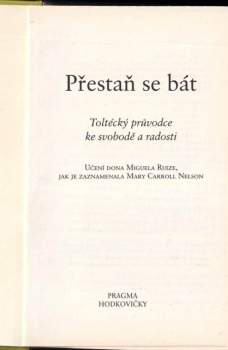 Miguel Ruiz: Přestaň se bát