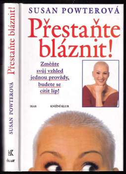 Susan Powter: Přestaňte bláznit!