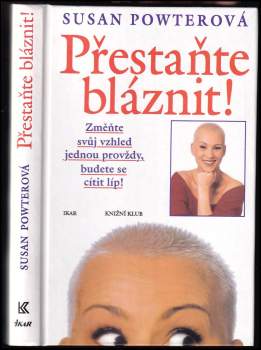Susan Powter: Přestaňte bláznit!