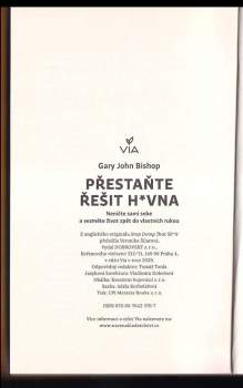 Gary John Bishop: Přestaňte řešit h*vna