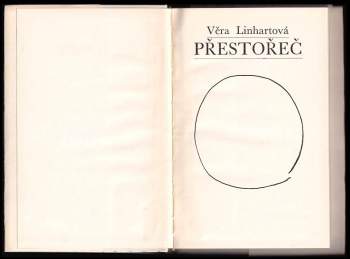 Věra Linhartová: Přestořeč