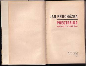 Jan Procházka: Přestřelka