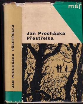 Jan Procházka: Přestřelka