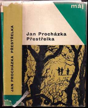 Jan Procházka: Přestřelka