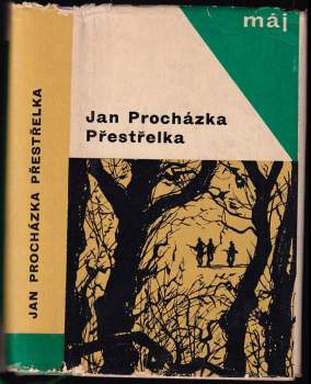 Jan Procházka: Přestřelka