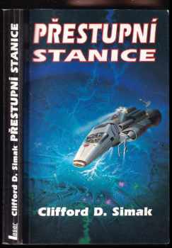 Clifford D Simak: Přestupní stanice