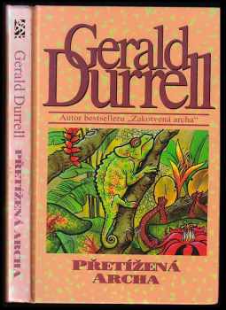 Gerald Malcolm Durrell: Přetížená archa