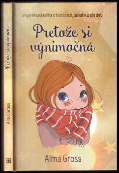 Pretože si výnimočná