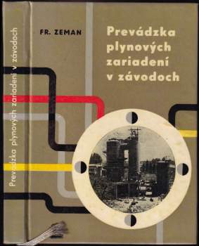 Prevádzka plynových zariadení v závodoch