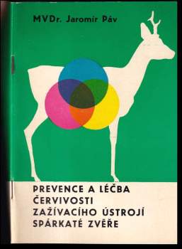 Prevence a léčba červivosti zažívacího ústrojí spárkaté zvěře
