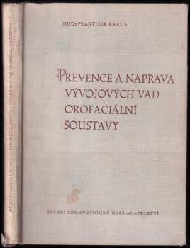 Prevence a náprava vývojových vad orofaciální soustavy