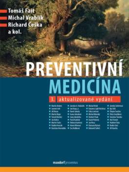 Richard Češka: Preventivní medicína