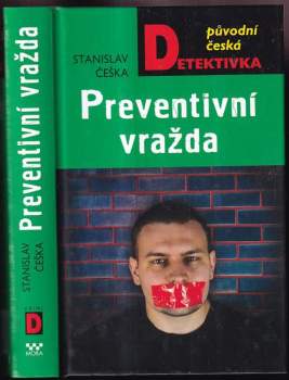 Stanislav Češka: Preventivní vražda PODPIS Stanislav Češka