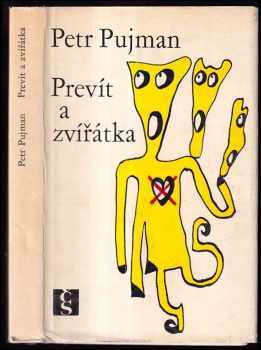 Prevít a zvířátka - Petr Pujman (1969, Československý spisovatel) - ID: 366349