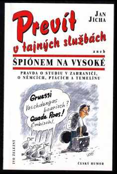 Prevít v tajných službách, aneb, Špiónem na vysoké