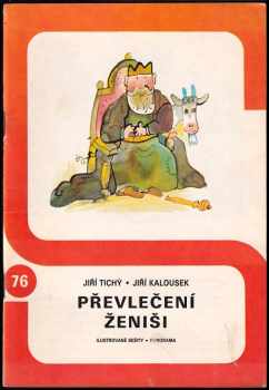 Převlečení ženiši - Jiří Tichý (1982) - ID: 568055