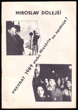 Prevrat 1989, alebo, História sa opakuje?
