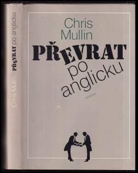 Chris Mullin: Převrat po anglicku