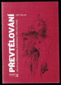 Převtělování - jak byla prokázána existence převtělování