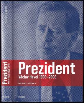Daniel Kaiser: Prezident