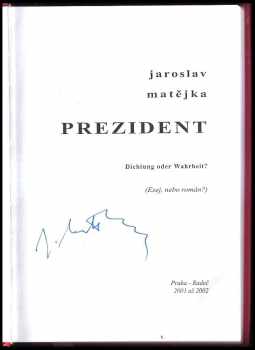 Jaroslav Matějka: Prezident