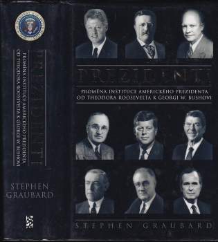 Stephen Richards Graubard: Prezidenti