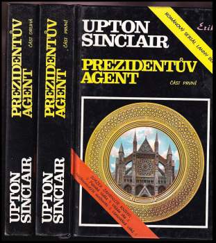 Upton Sinclair: Prezidentův agent