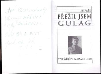 Jiří Pavlič: Přežil jsem gulag