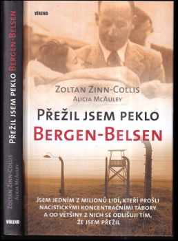 Zoltan Zinn-Collis: Přežil jsem peklo Bergen-Belsen