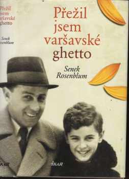 Přežil jsem varšavské ghetto