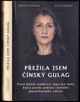 Přežila jsem čínský gulag