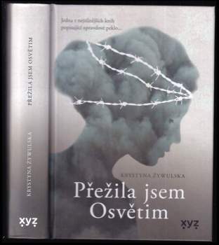 Krystyna Żywulska: Přežila jsem Osvětim